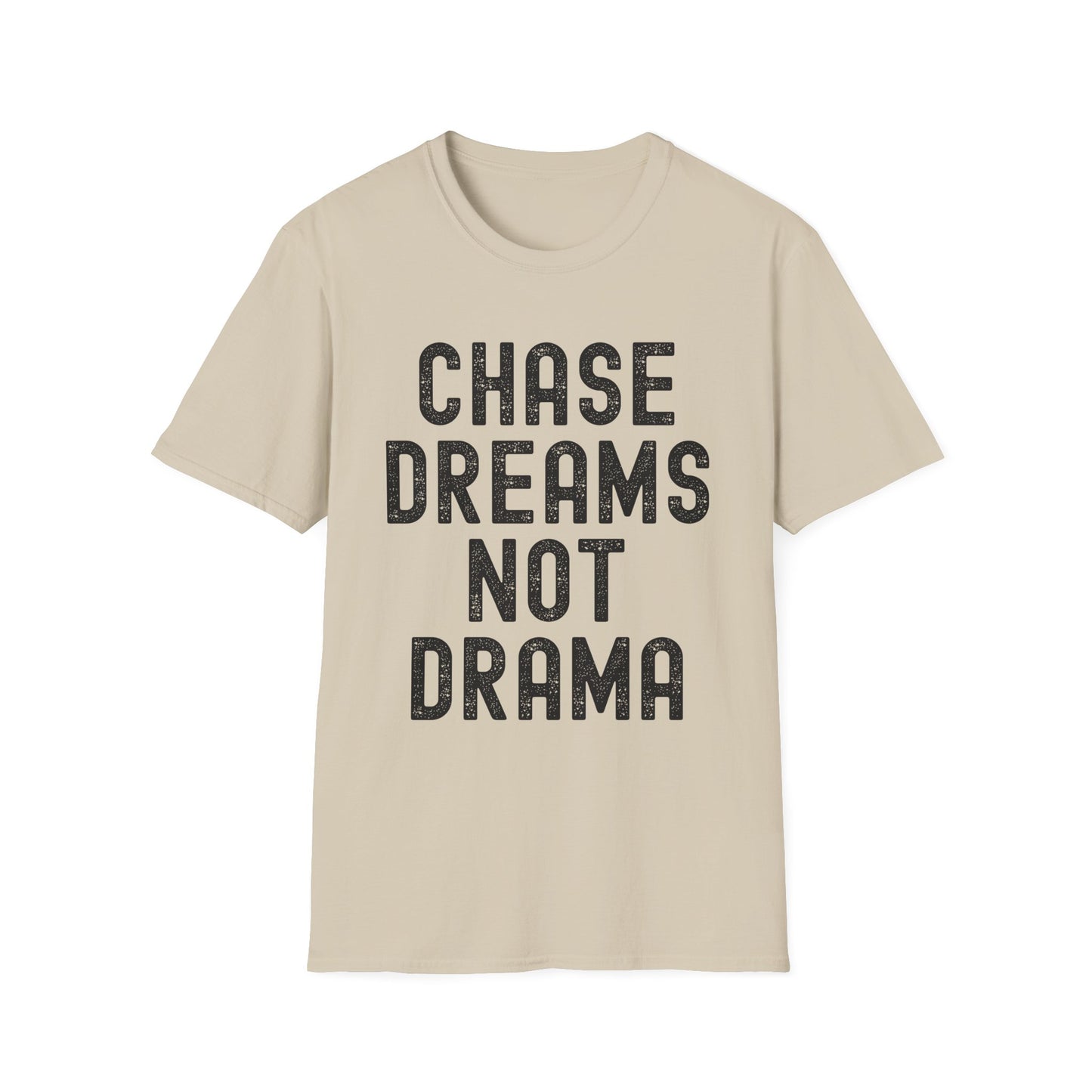 Chase Dreams Not Drama Unisex Softstyle T-Shirt, Motivational Tee, Inspirational Shirt, Casual Wear, Gift for Dreamers, Positive Vibes