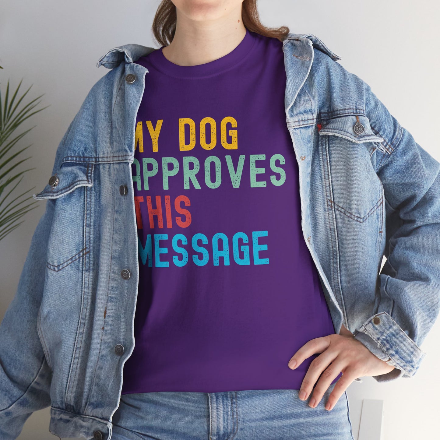 My Dog Approves Message Tee, Unisex Funny Cotton T-Shirt, Gifts for Dog Lovers, Pet Owner Humor Apparel, Casual Wear