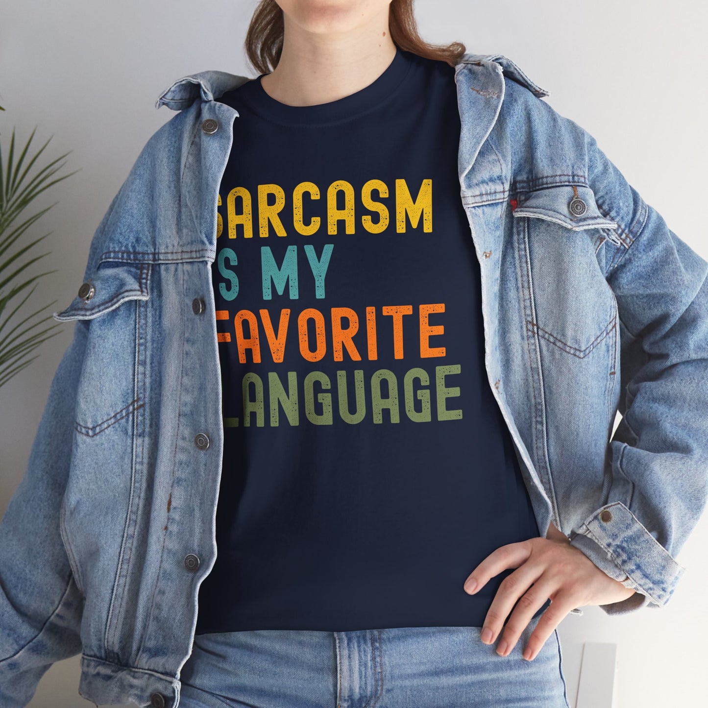 Sarcasm Is My Favorite Language Tee - Unisex Heavy Cotton Shirt,