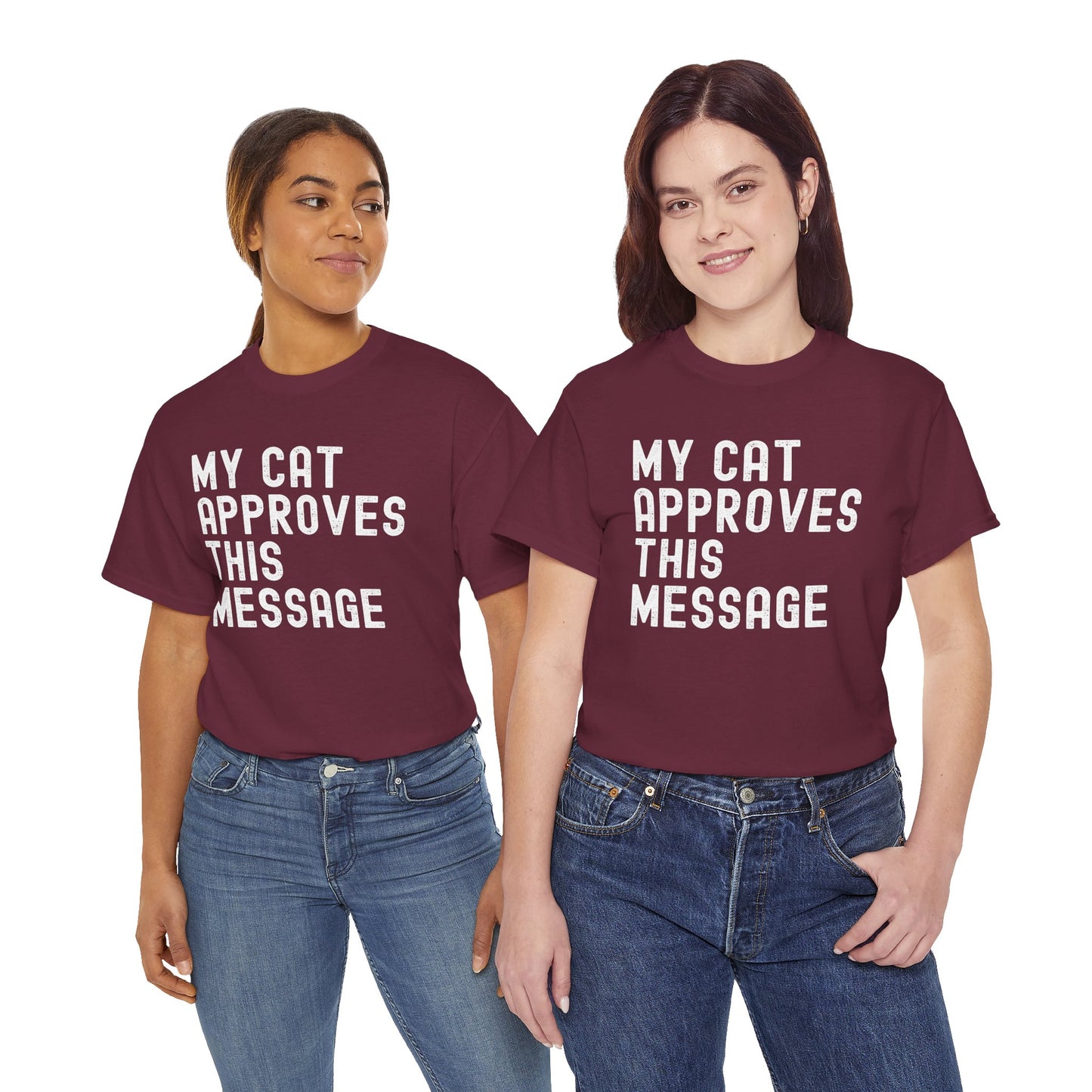 Cute Cat Lover Tee - MY CAT APPROVES THIS MESSAGE, Funny Cat Shirt, Unisex Cotton T-Shirt,