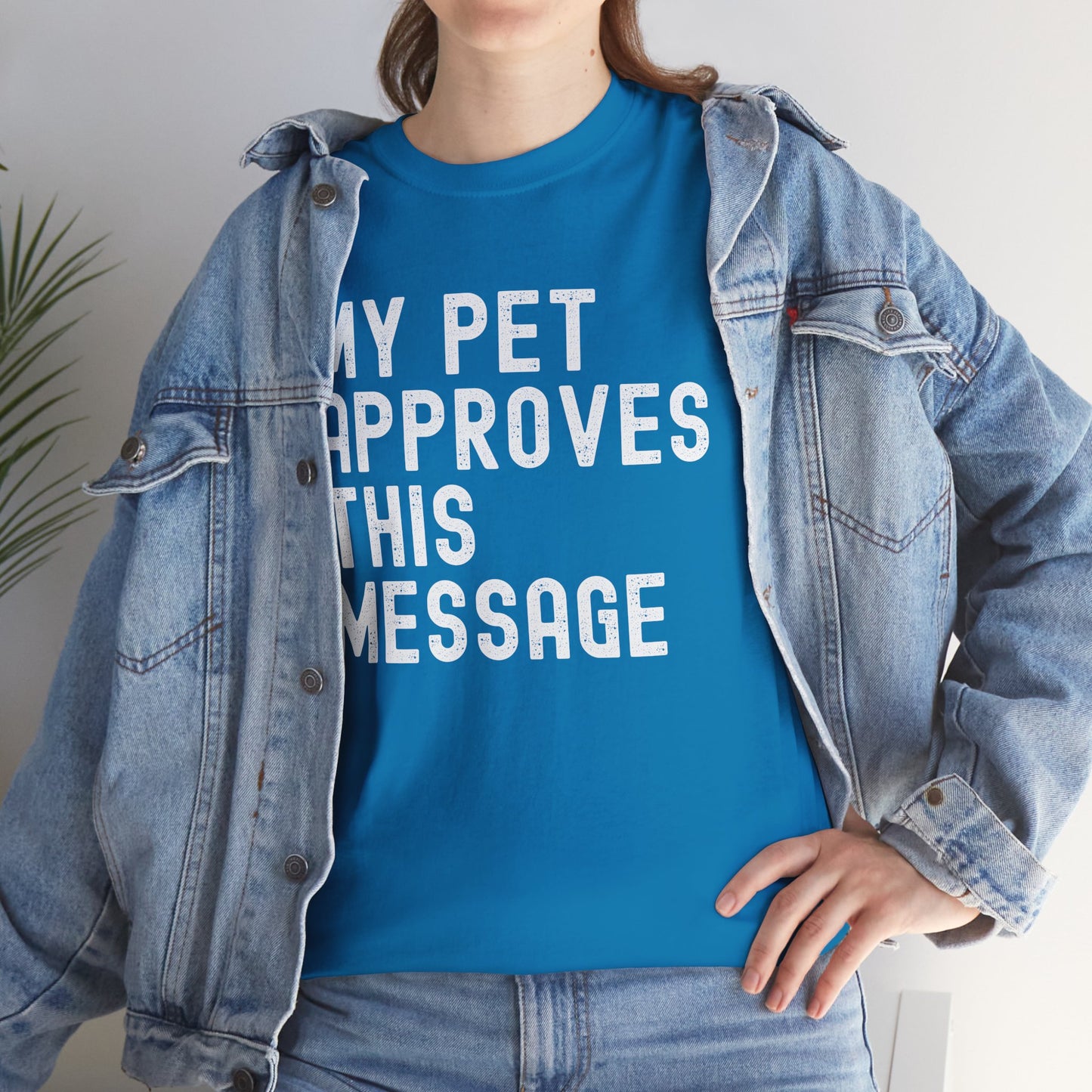Unisex Heavy Cotton Tee with Pet Approval Message, Funny Pet Lover Gift, Casual Animal Lovers Tee, Gift for Pet Owners