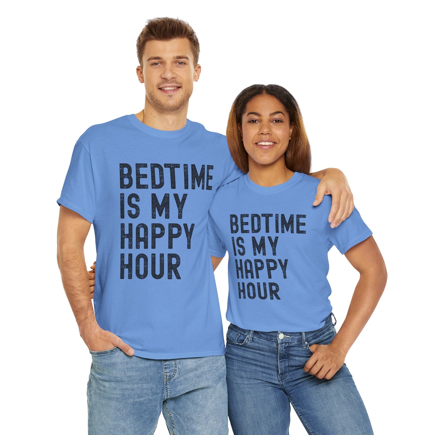 Bedtime is My Happy Hour Unisex Tee, Funny Sleep Shirt,