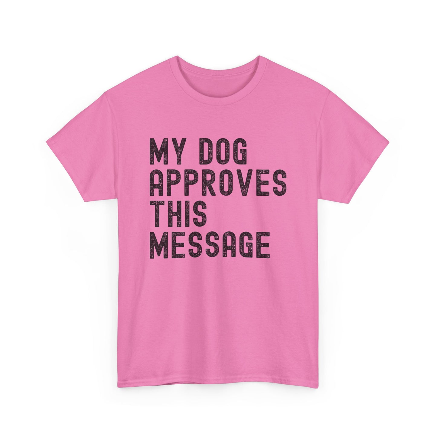 My Dog Approves Unisex Heavy Cotton Tee - Perfect for Dog Lovers