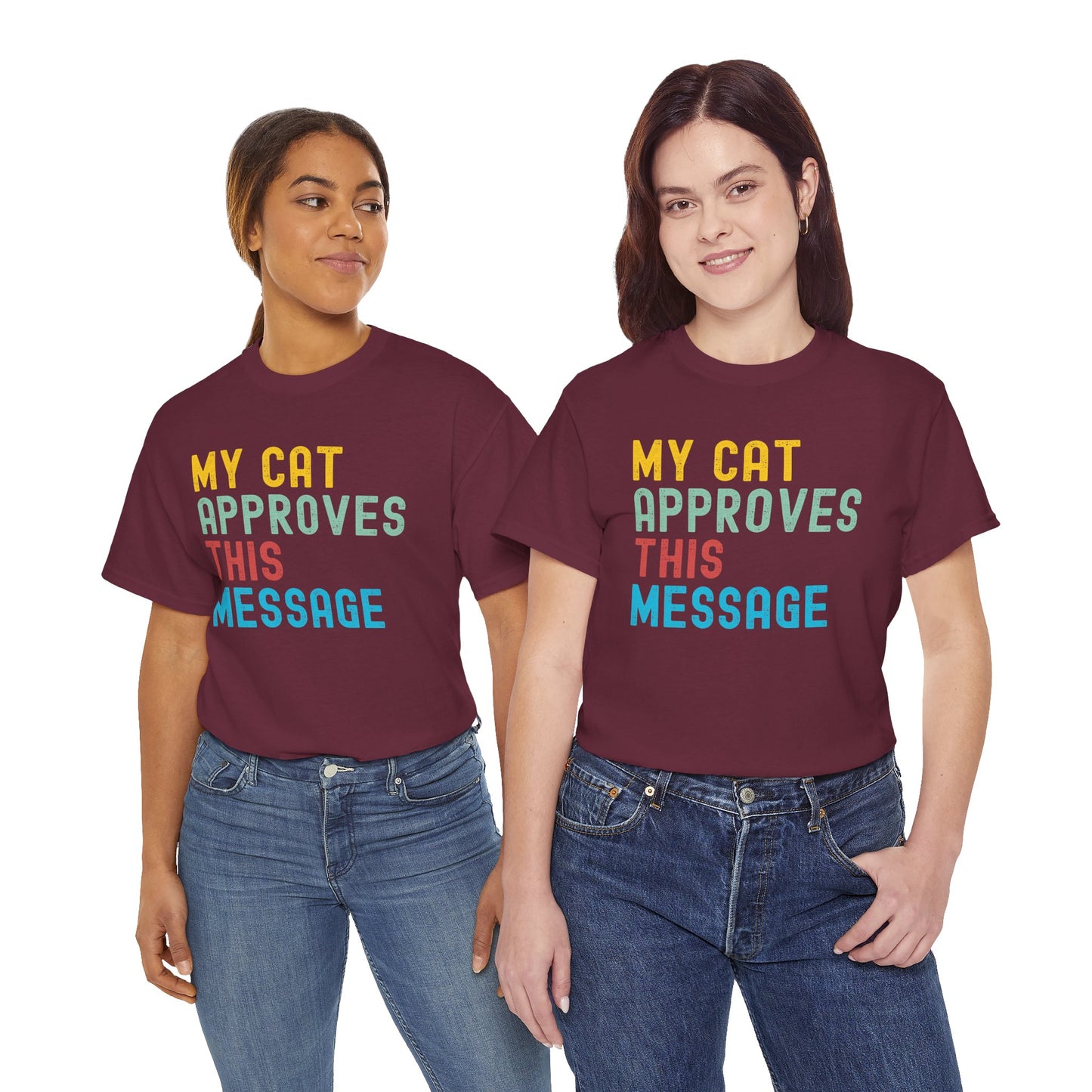 My Cat Approves This Message Tee, Funny Cat Lover Shirt,