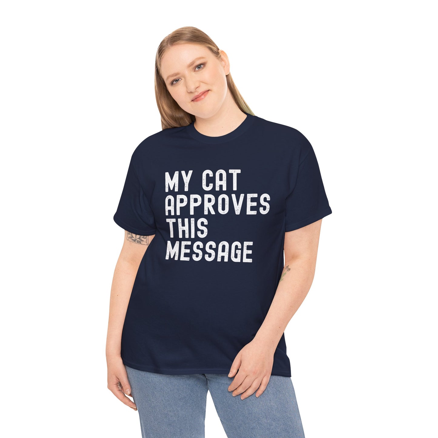 Cute Cat Lover Tee - MY CAT APPROVES THIS MESSAGE, Funny Cat Shirt, Unisex Cotton T-Shirt,