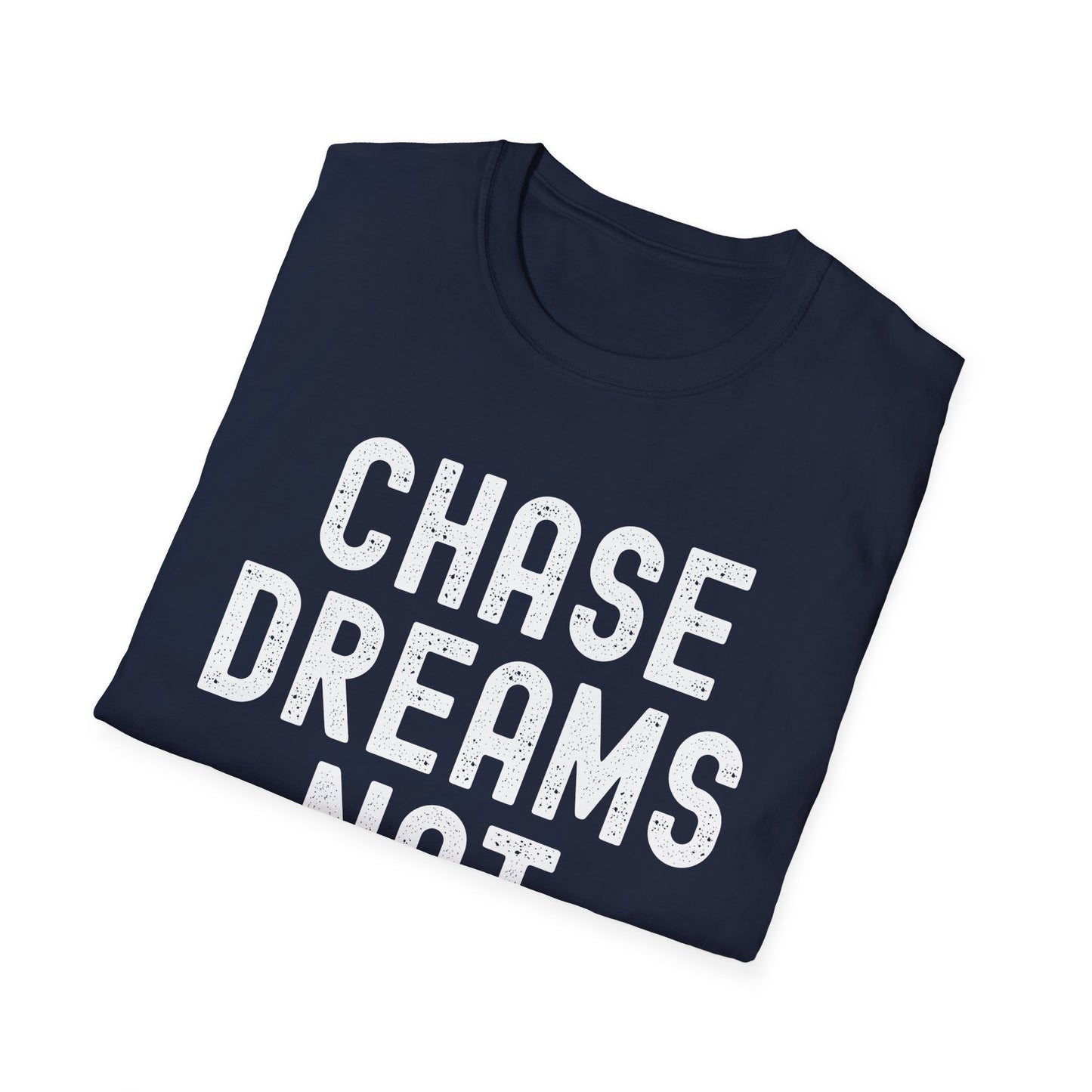 Chase Dreams Not Drama T-Shirt, Motivational Tee, Gift for Dreamers, Inspirational Apparel, Casual Everyday Wear