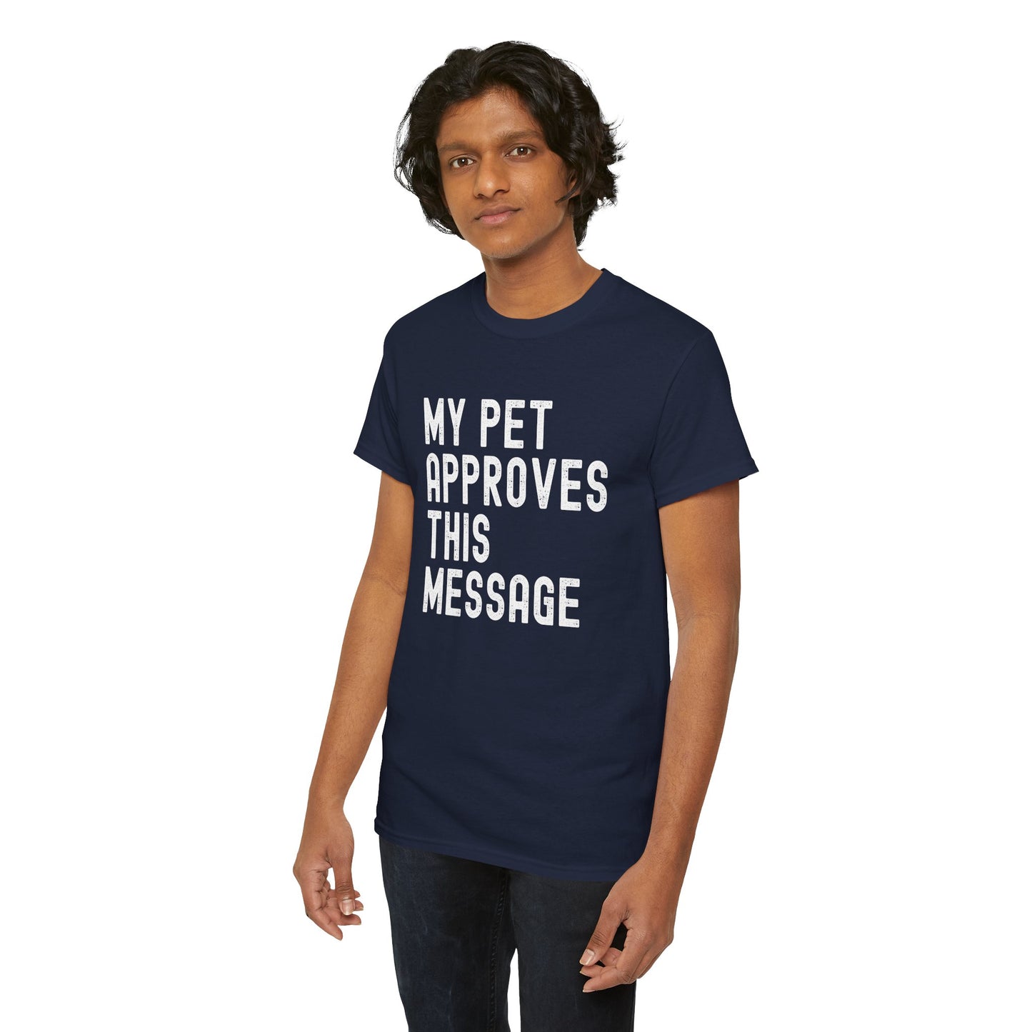 Unisex Heavy Cotton Tee with Pet Approval Message, Funny Pet Lover Gift, Casual Animal Lovers Tee, Gift for Pet Owners