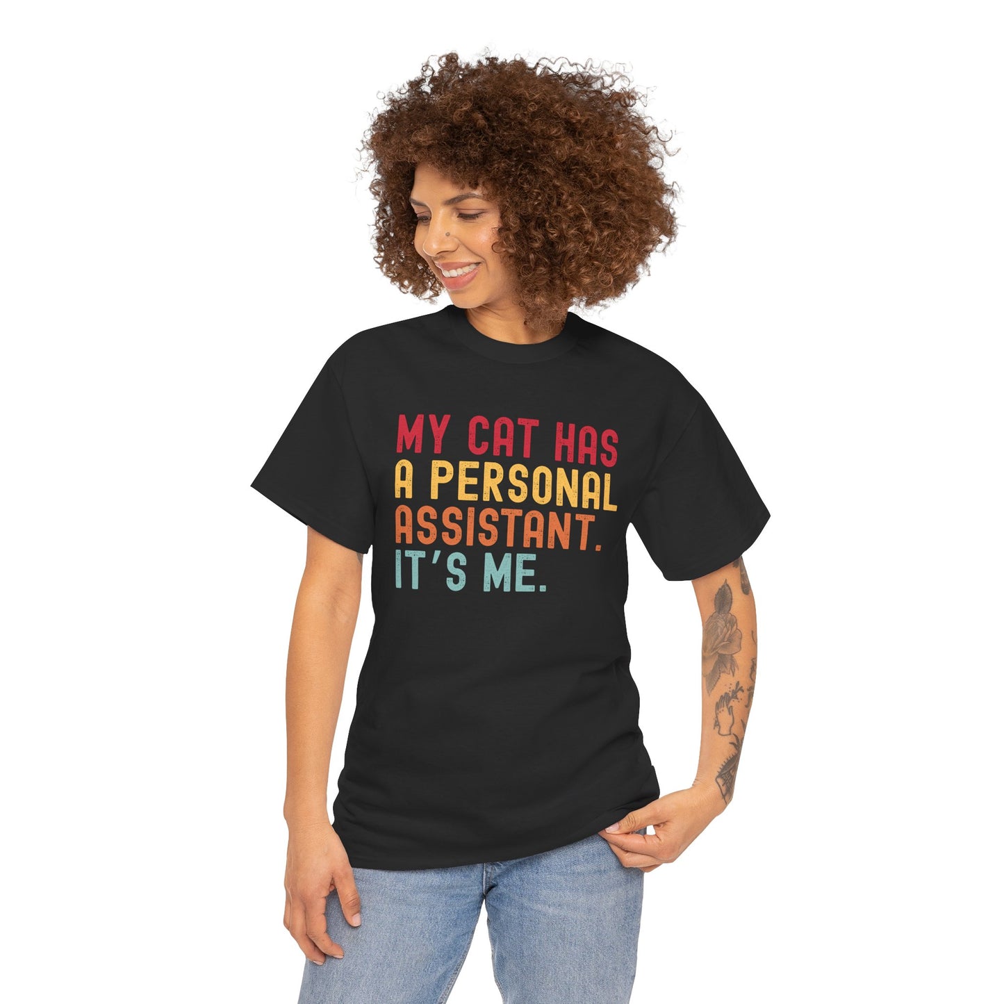 My Cat Has A Personal Assistant. It's Me!, Funny Cat Tee, Cat Lover's Gift, Personalized Cat Shirt,