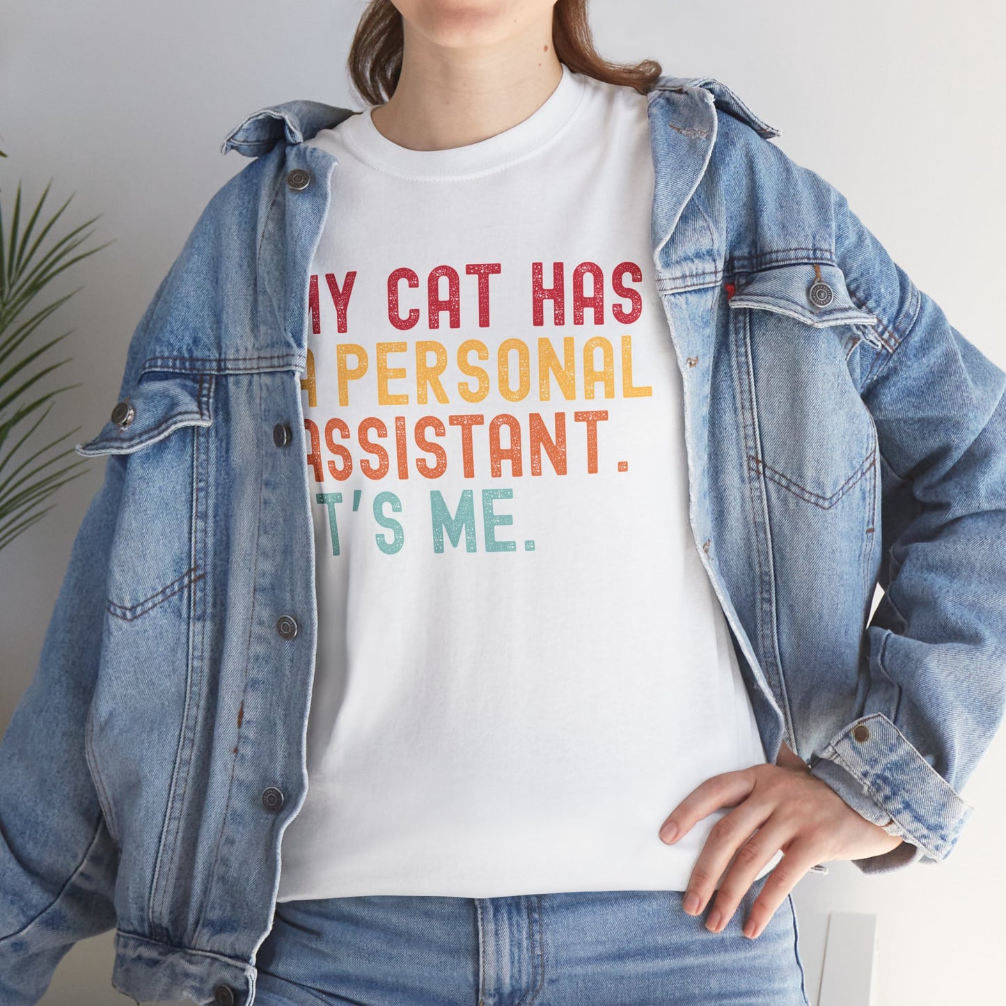 My Cat Has A Personal Assistant. It's Me!, Funny Cat Tee, Cat Lover's Gift, Personalized Cat Shirt,