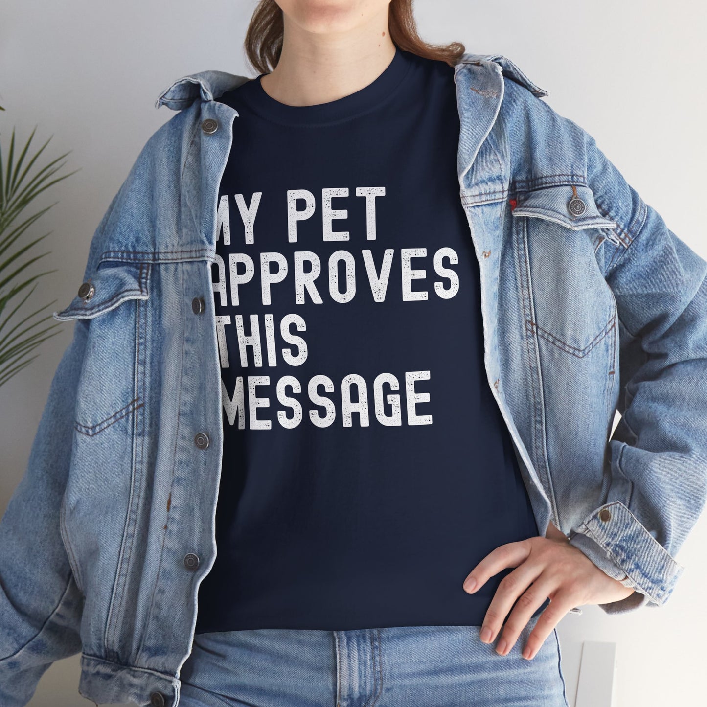 Unisex Heavy Cotton Tee with Pet Approval Message, Funny Pet Lover Gift, Casual Animal Lovers Tee, Gift for Pet Owners