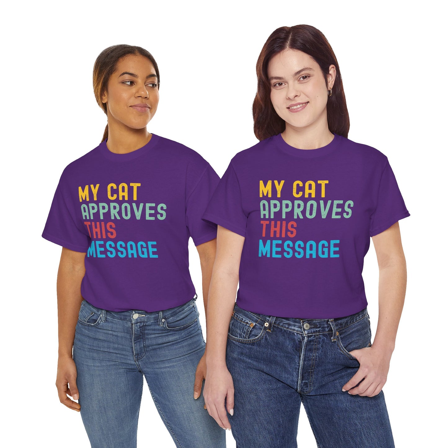 My Cat Approves This Message Tee, Funny Cat Lover Shirt,