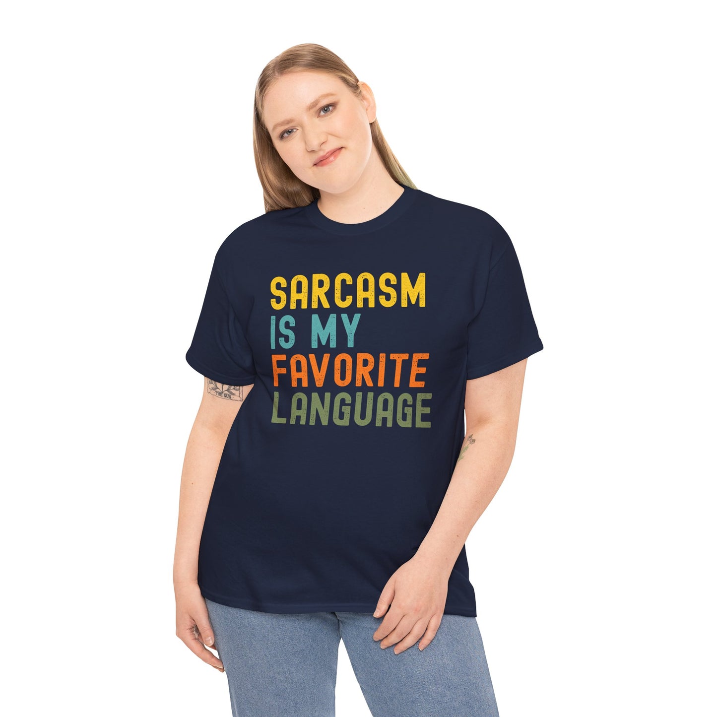 Sarcasm Is My Favorite Language Tee - Unisex Heavy Cotton Shirt,