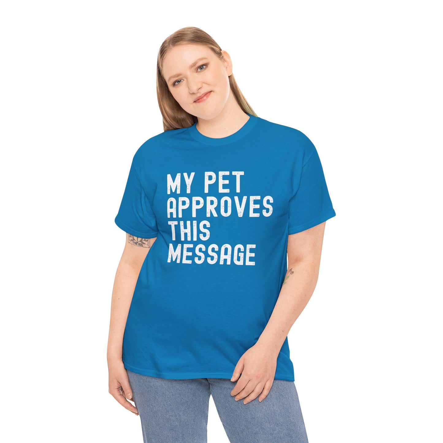 Unisex Heavy Cotton Tee with Pet Approval Message, Funny Pet Lover Gift, Casual Animal Lovers Tee, Gift for Pet Owners