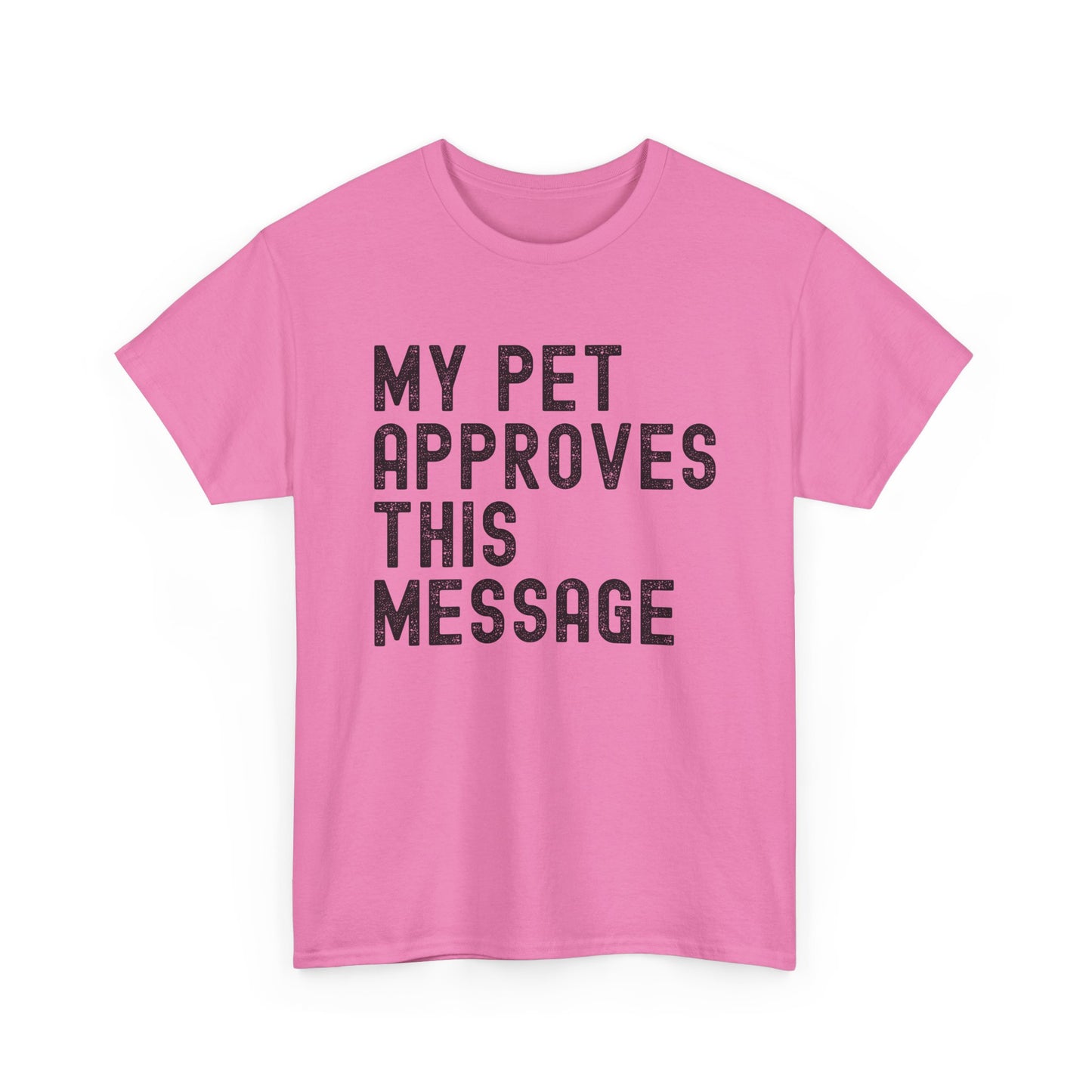 My Pet Approves Unisex Heavy Cotton Tee, Pet Lover Gift,
