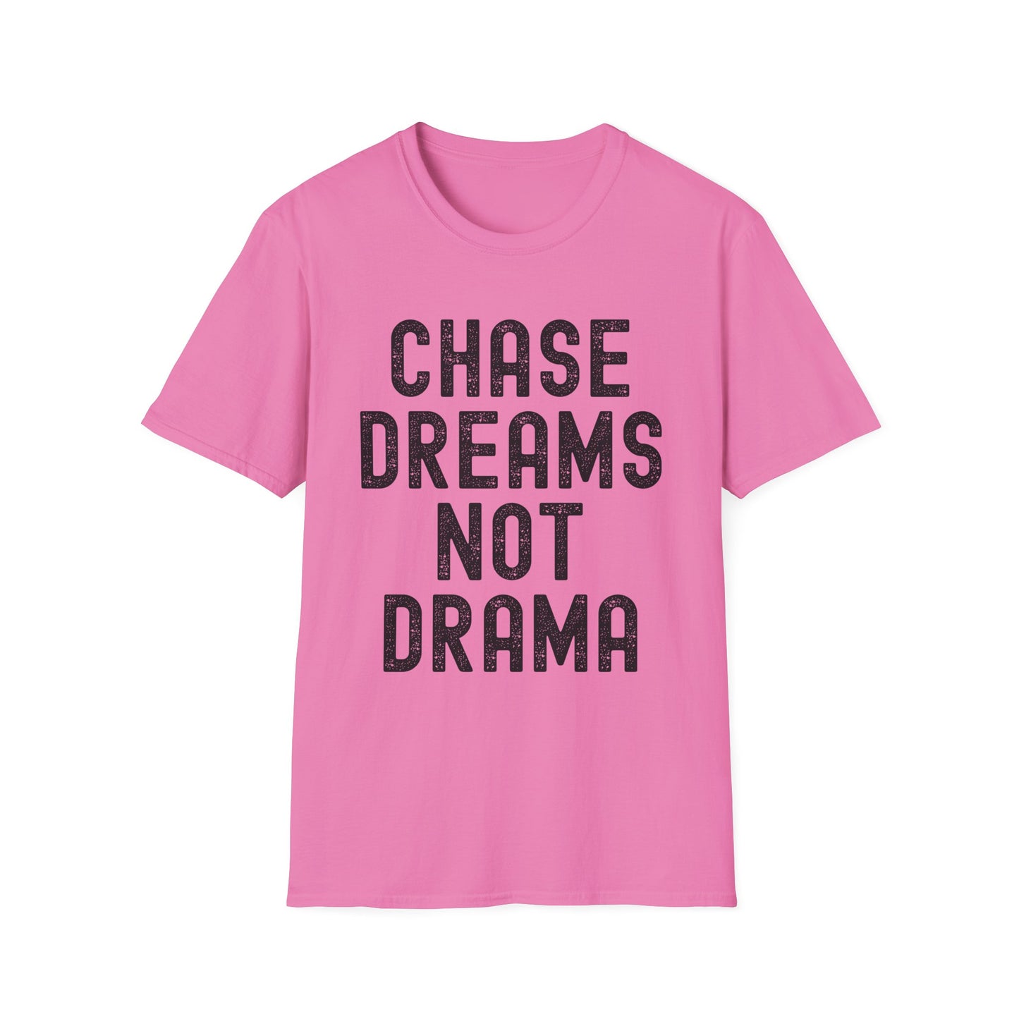 Chase Dreams Not Drama Unisex Softstyle T-Shirt, Motivational Tee, Inspirational Shirt, Casual Wear, Gift for Dreamers, Positive Vibes