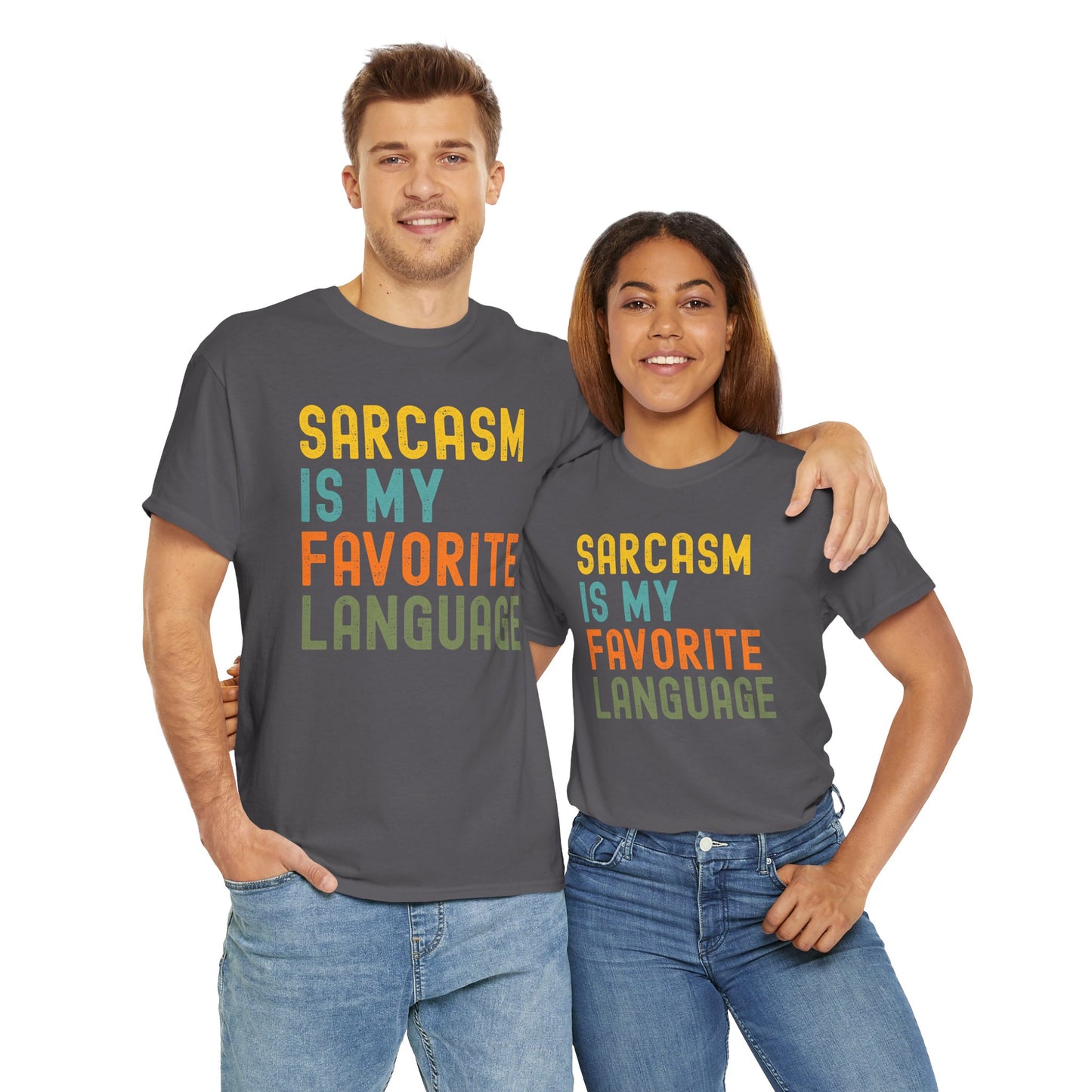 Sarcasm Is My Favorite Language Tee - Unisex Heavy Cotton Shirt,