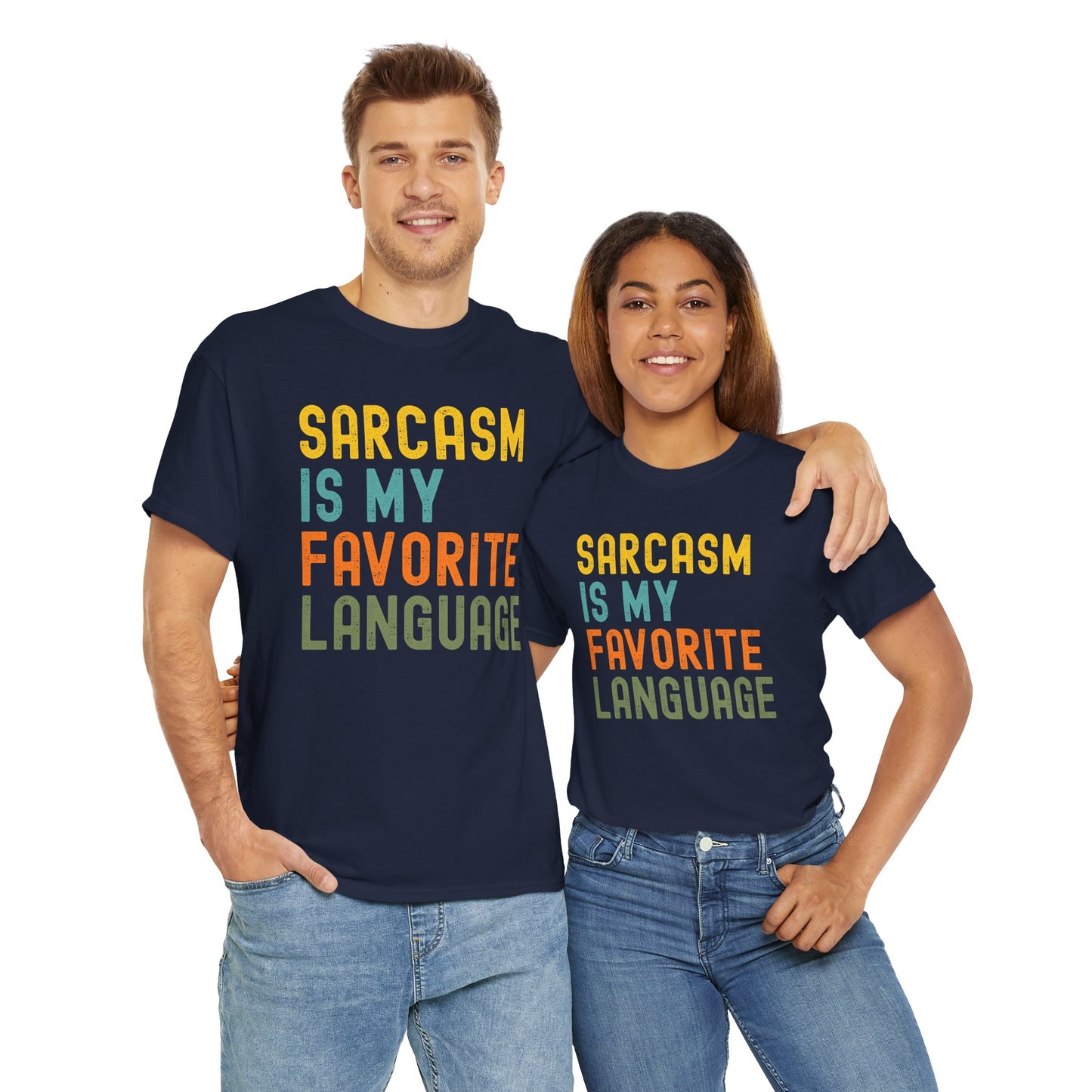 Sarcasm Is My Favorite Language Tee - Unisex Heavy Cotton Shirt,