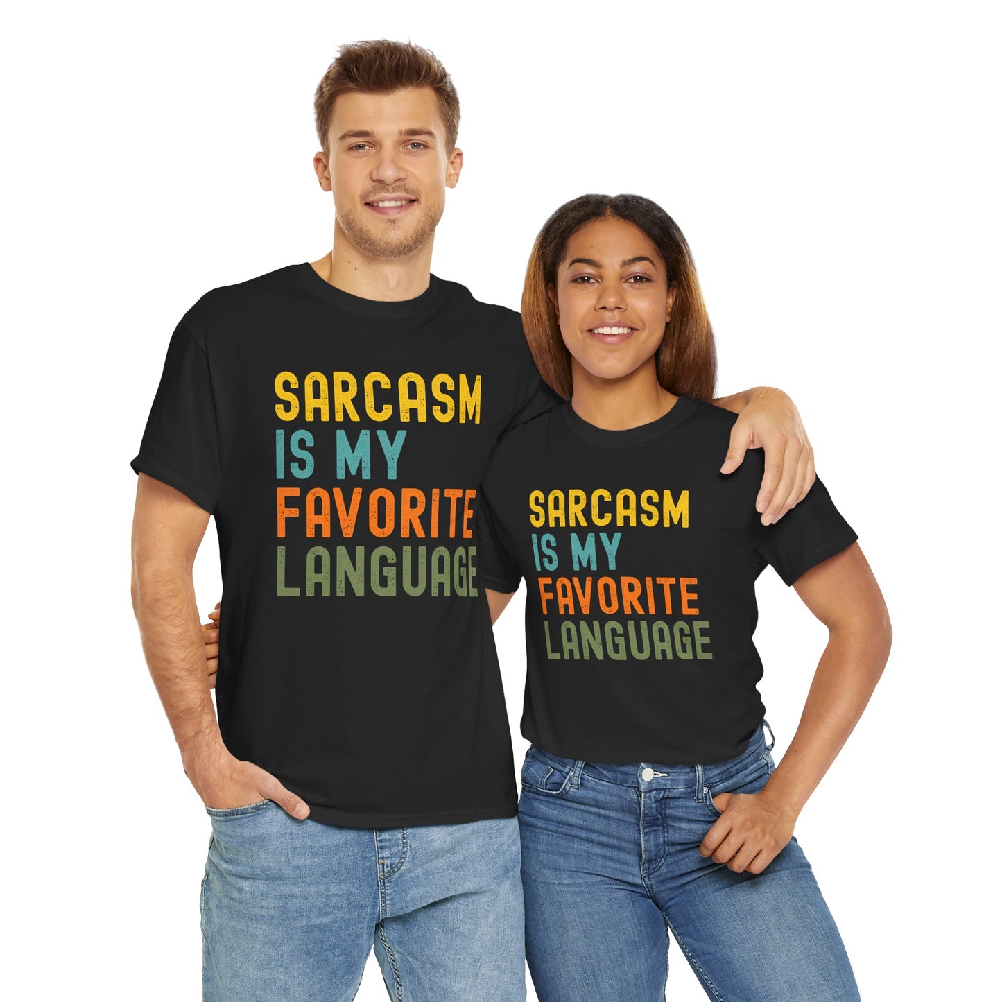 Sarcasm Is My Favorite Language Tee - Unisex Heavy Cotton Shirt,