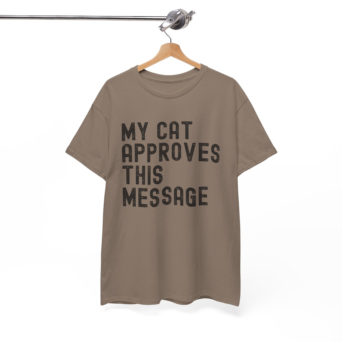 My Cat Approves This Message Tee, Funny Cat Lover T-Shirt,