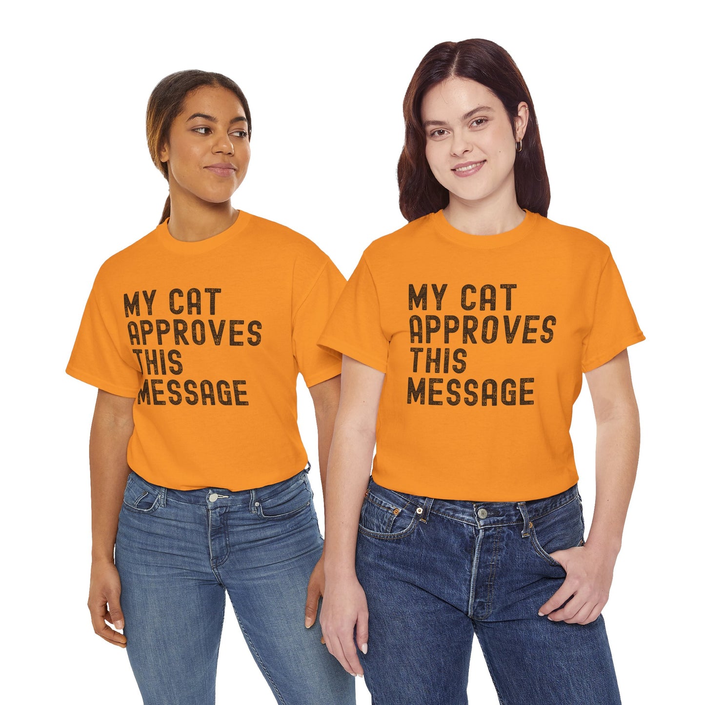 My Cat Approves This Message Tee, Funny Cat Lover T-Shirt,