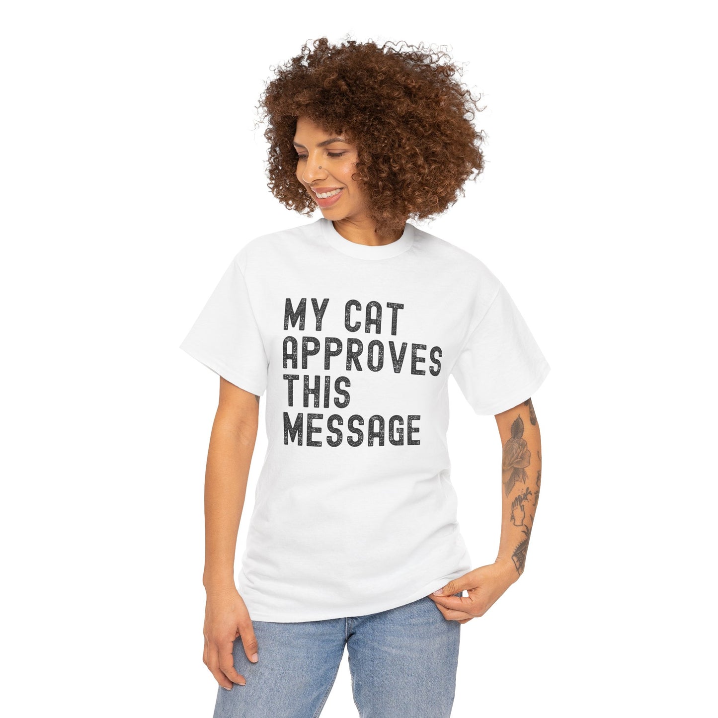 My Cat Approves This Message Tee, Funny Cat Lover T-Shirt,