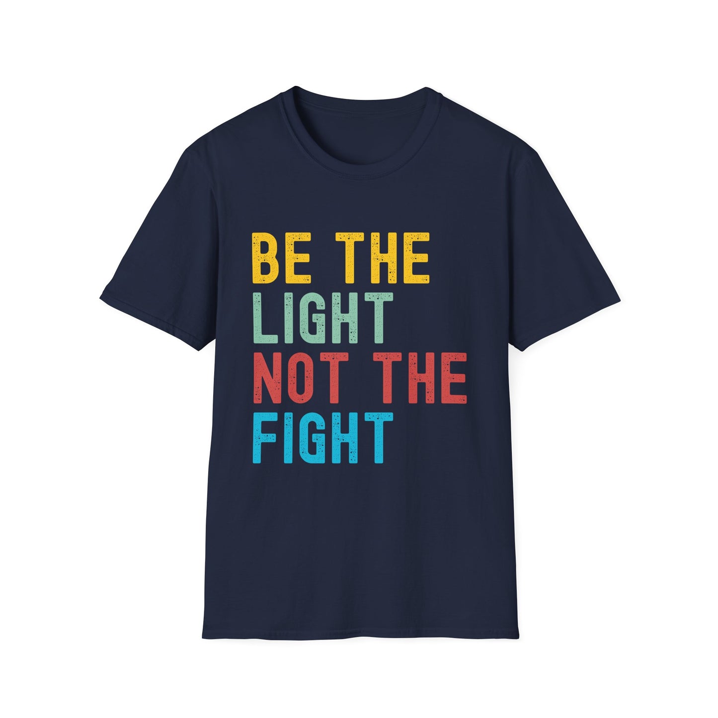 Inspiring Quote Unisex T-Shirt - "Be the Light Not the Fight" - Positive Vibes, Gift for Friends, Motivational Apparel, Casual Wear, [...]