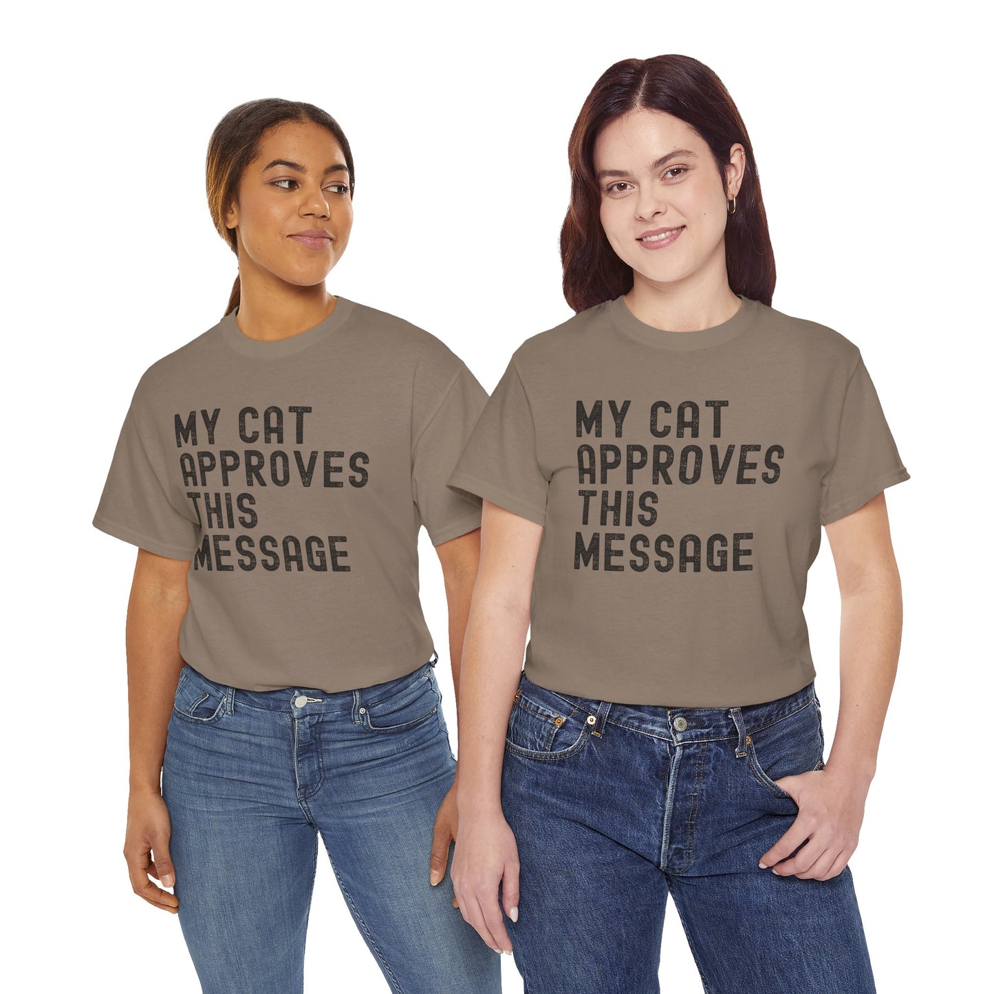 My Cat Approves This Message Tee, Funny Cat Lover T-Shirt,