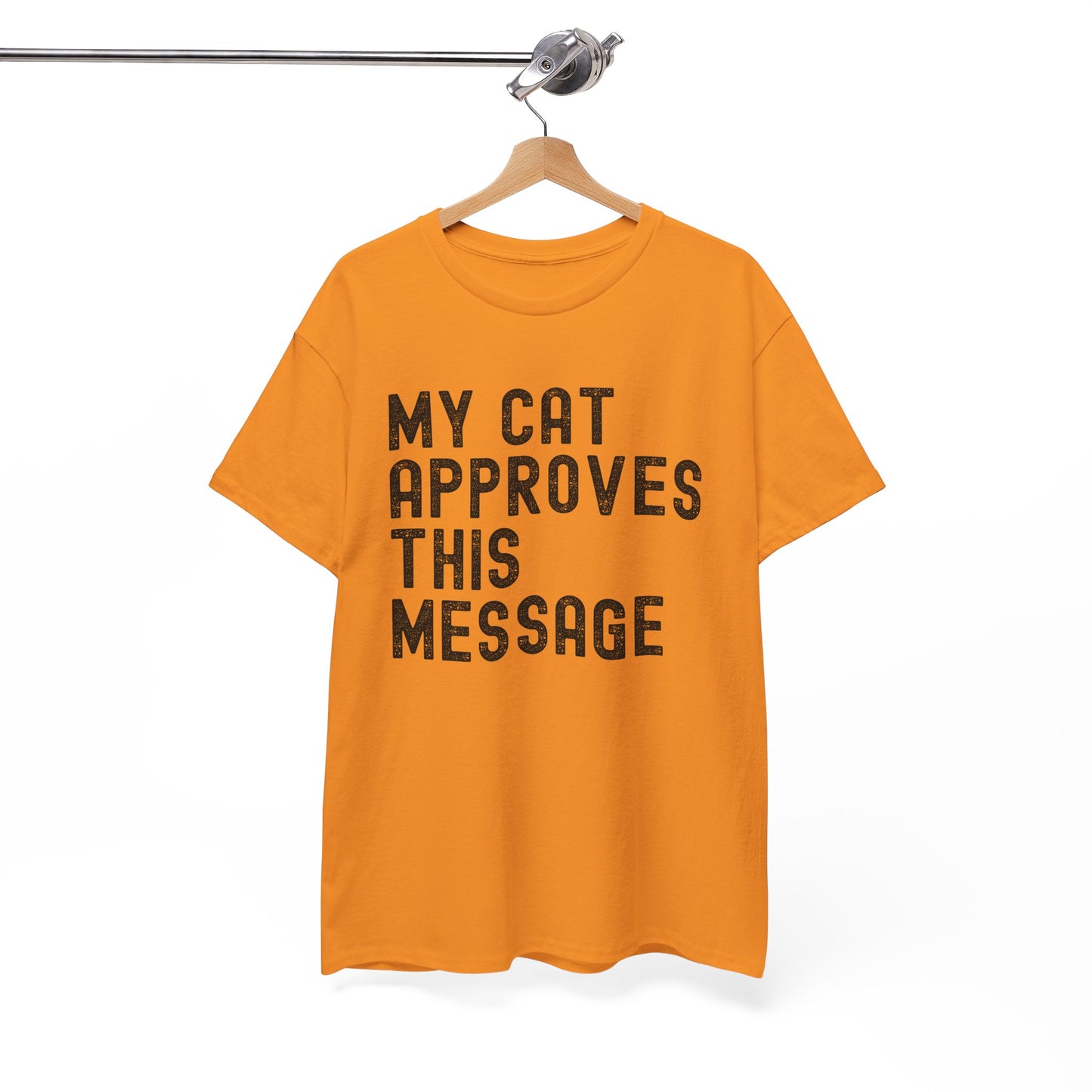 My Cat Approves This Message Tee, Funny Cat Lover T-Shirt,